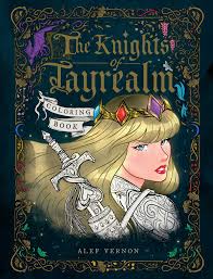 The Knights Of Tayrealm Coloring Book